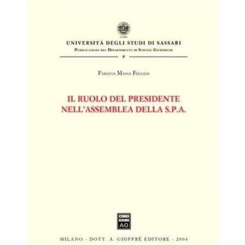Il ruolo del presidente nell'assemblea della Spa