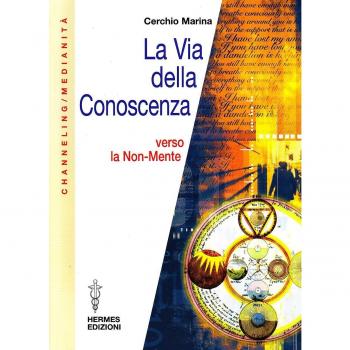 La via della conoscenza. Verso la non-mente