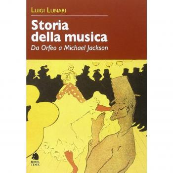 Storia della musica. Da Orfeo a Michael Jackson
