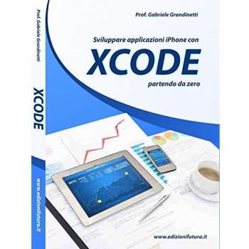 Sviluppare applicazioni Iphone con XCode partendo da zero