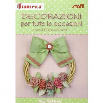 Decorazioni per tutte le occasioni