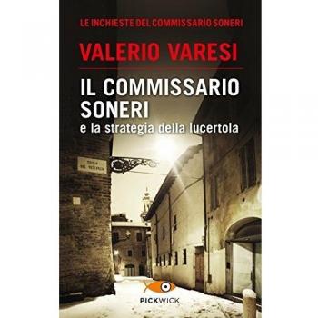 Il commissario Soneri e la strategia della lucertola