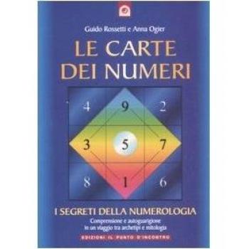Le carte dei numeri. I segreti della numerologia. Con gadget