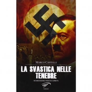 La svastica nelle tenebre. Nazismo magico