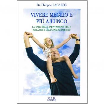 Vivere meglio e più a lungo