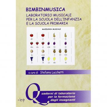 Bimbinmusica. Laboratorio musicale per la scuola dell'infanzia e la scuola primaria. Con CD Audio