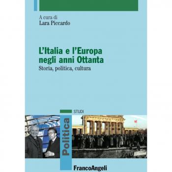 L'Italia e l'Europa negli anni Ottanta. Storia, politica, cultura