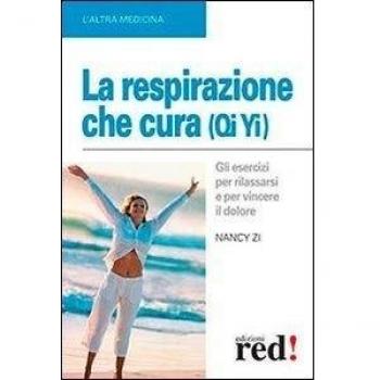 La respirazione che cura (Qi Yi)