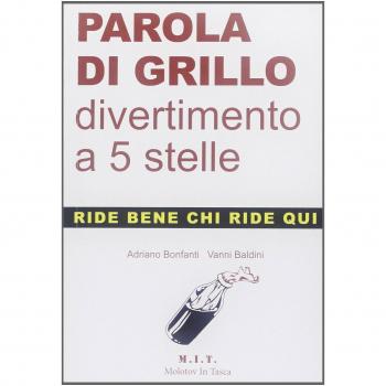 Parola di Grillo ...divertimento a 5 stelle