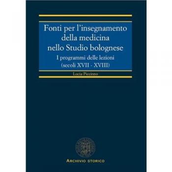 Fonti per l'insegnamento della medicina nello studio bolognese