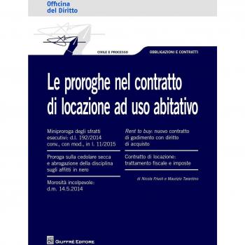 Proroghe nel contratto di locazione ad uso abitativo