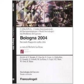 Bologna 2004. Secondo rapporto sulla città