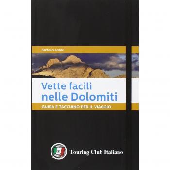Vette facili nelle Dolomiti. Guida e taccuino per il viaggio