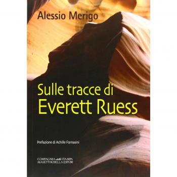 Sulle tracce di Everett Ruess. La trilogia di Harvey Duke (Vol. 3)