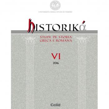 Historiká. Studi di storia greca e romana (2016) (Vol. 6)