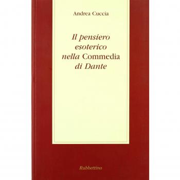 Il pensiero esoterico nella «Commedia» di Dante