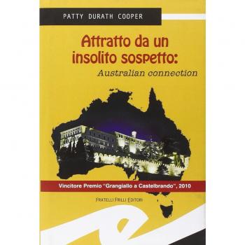 Attratto da un insolito sospetto. Australian connection