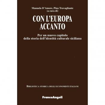 Con l'Europa accanto. Per un nuovo capitolo della storia dell'identità culturale siciliana