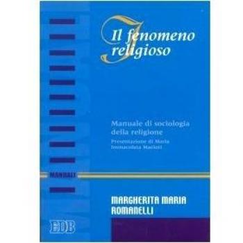 Il fenomeno religioso. Manuale di sociologia della religione