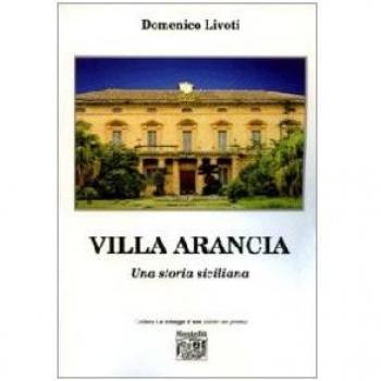 Villa Arancia. Una storia siciliana