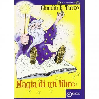Magia di un libro. Ediz. illustrata