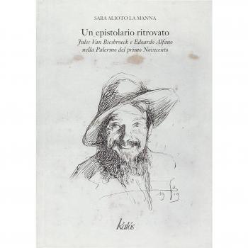 Un epistolario ritrovato. Jules van Biesbroeck e Edoardo Alfano nella Palermo del primo Novecento