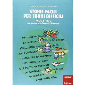 Storie facili per suoni difficili. Attività di lettura per favorire lo sviluppo del linguaggio