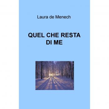 Quel che resta di me
