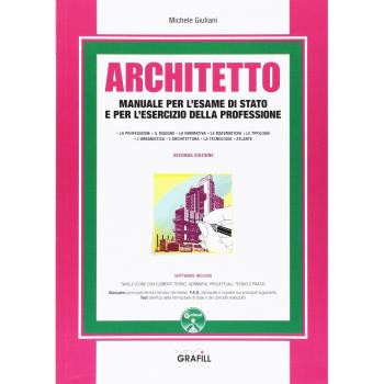 Architetto. Manuale per l'esame di Stato e per l'esercizio della professione. Con Contenuto digitale per download e accesso on line