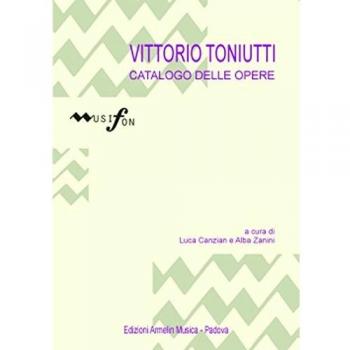 Vittorio Toniutti. Catalogo delle opere