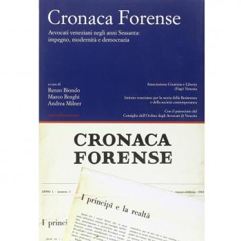 Cronaca forense. Avvocati veneziani negli anni Sessanta: impegno, modernità e democrazia