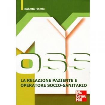 OSS. La relazione paziente e operatore socio-sanitario