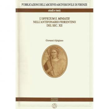 L'officium S. Miniatis nell'antifonario fiorentino del XII secolo. Con CD Audio