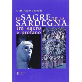 Le sagre della Sardegna tra sacro e profano