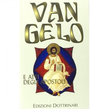 Vangelo e Atti degli Apostoli. Ediz. a caratteri grandi