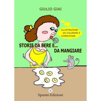 Storie da bere e... da mangiare