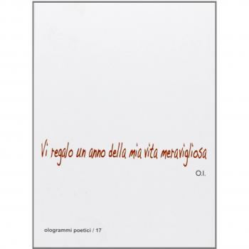 Vi regalo un anno della mia vita meravigliosa