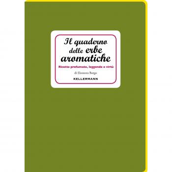 Il quaderno delle erbe aromatiche