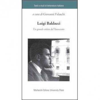 Luigi Baldacci. Un grande critico del Novecento