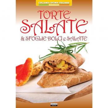 Torte salate & sfoglie dolci e salate