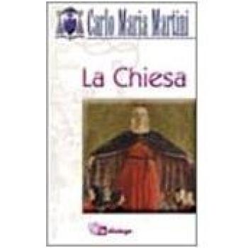 La Chiesa. Una, santa, cattolica e apostolica