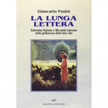La lunga lettera. Eufrosina e Nejrone nella primavera della loro vita