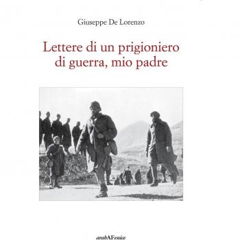 Lettere di un prigioniero di guerra, mio padre