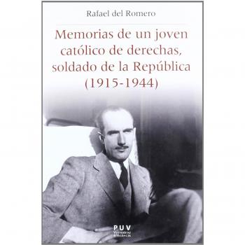 Memorias joven catolico derechas, soldado de la republica