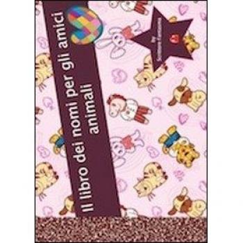 Il libro dei nomi per gli amici anmali
