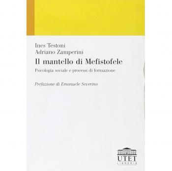 Il mantello di Mefistofele. Psicologia sociale e processi di formazione