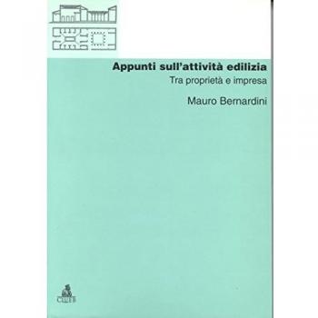 Appunti sull'attività edilizia. Tra proprietà e impresa