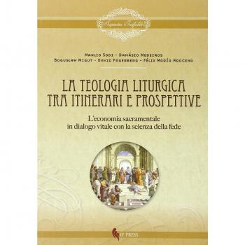 Teologia liturgica. Tra itinerari e prospettive