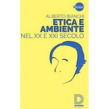 Etica e ambiente nel XX e XXI secolo