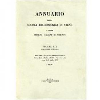Annuario della Scuola archeologica di Atene e delle Missioni italiane in Oriente. Grecia, Italia e Sicilia nell'VIII e VII secolo a. C. (Vol. 61)